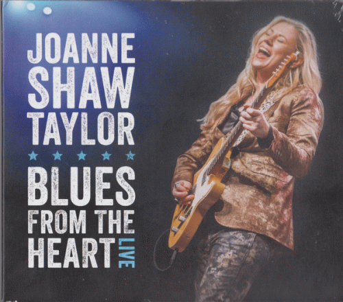 Joanne Shaw Taylor : Blues from the Heart - Live Joanne Shaw Taylor : Blues from the Heart - Live